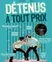Affiche de Détenus à tout prix