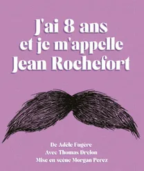 Affiche de J'ai 8 ans et je m'appelle Jean Rochefort
