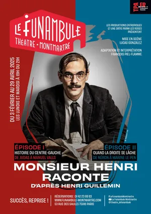 Affiche de Monsieur Henri raconte : quand la droite se lâche