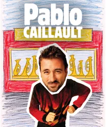 Affiche de Pablo Caillault