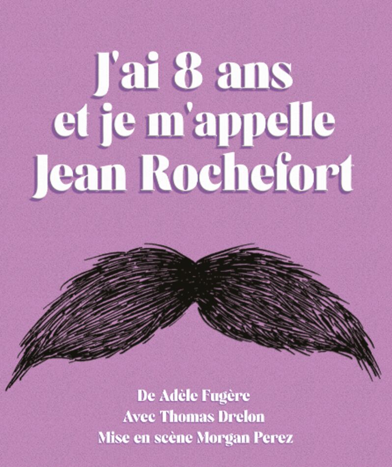 Affiche de J'ai 8 ans et je m'appelle Jean Rochefort
